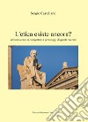 L'etica esiste ancora? Vediamo come si comportano i personaggi di questi racconti libro