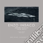 Enzo Indaco. Antologica 1958-2017. Catalogo della mostra (Paternò, 14 maggio-2 luglio 2017). Ediz. italiana e inglese