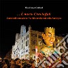 ... È morto Cancioffali. Carnevali e maschere fra riti e tradizioni della Sardegna libro di Carboni G. (cur.)