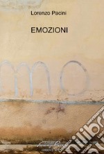 Emozioni. Ediz. integrale libro