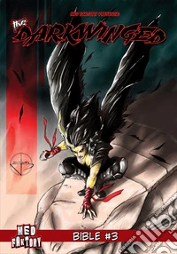 The Darkwinged. Bible. Vol. 3