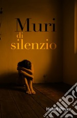 Muri di silenzio libro