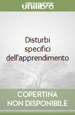 Disturbi specifici dell'apprendimento libro