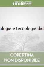 Metodologie e tecnologie didattiche