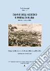 Diario dell'assedio e presa di Buda (19 giugno-2 settembre 1686). Comprendendo anche la marchia a quella volta. Descritto da Cavaliere Senese libro