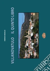 Villanovatulo. Vol. 5 libro