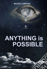 Anything is possible