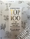 Courmayeur TOP 100. Ediz. italiana e inglese libro