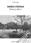 Mario Stefani. Diario pubblico. Trent'anni di prefazioni libro di Cogo Flavio