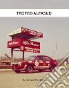 Trofeo Alfasud. Ediz. italiana e inglese libro