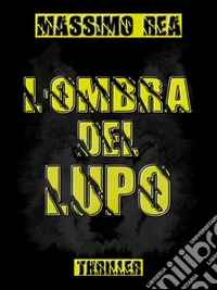 L'ombra del lupo