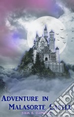 Adventure in Malasorte castle libro