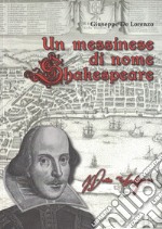 Un messinese di nome Shakespeare