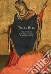 Tabula picta. Italian paintings from the Late Gothic to the Renaissance. Ediz. illustrata libro
