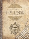 The silence of Hollowind. Ediz. italiana libro