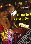 Herbarium vietnamensis libro di Palazzi Massimo