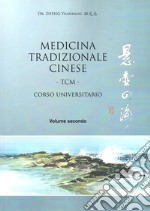 Medicina tradizionale cinese TCM. Corso universitario. Vol. 2