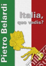 Italia, quo vadis?