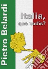 Italia, quo vadis? libro