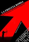 La freccia rossa libro