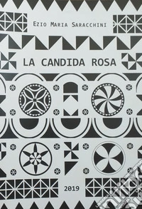 La candida rosa