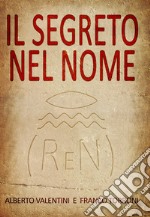 Il segreto nel nome. Ren