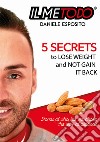 5 secrets to lose weight and not gain it back libro