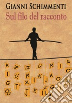 Sul filo del racconto