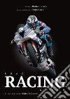 Road Racing World. Ediz. italiana e inglese libro di Covioli Marta