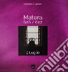 Matera 626/627. 2 luglio. Ediz. italiana e inglese libro