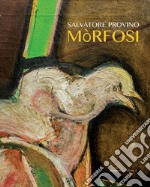 Mòrfosi. Ediz. italiana e inglese libro