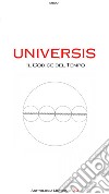 Universis. Il codice del tempo libro di Argo