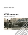 1939-2019. Buon compleanno Donoratico! Il padule, la locomotiva, l'umanità libro