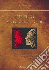 Inferno. Antologie di tratti e ritratti. Con Segnalibro libro