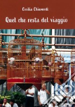 Quel che resta del viaggio libro