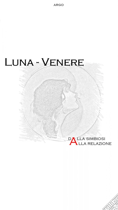 Luna-Venere: dalla simbiosi alla relazione