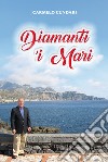 Diamanti 'i mari libro di Cundari Carmelo