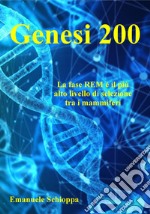 Genesi 200. La fase REM è il più alto livello di selezione tra i mammiferi