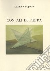 Con ali di pietra libro di Depetro Carmelo