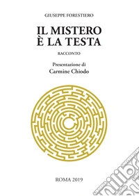Il mistero è la testa