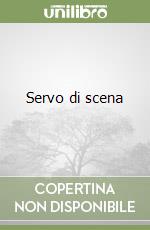 Servo di scena libro