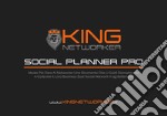 Social planner pro. Metodo operativo giornaliero per chi intende fare network marketing sui social network. Con Contenuto digitale per accesso on line libro