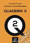 Quaderni. Vol. 2: Pratiche per la clinica della dislessia libro di Bozzato Alessandro