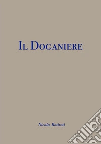 Il doganiere libro
