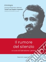 Il rumore del silenzio libro