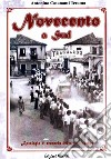 Novecento a Sud. Antologia di cronache del secolo scorso libro di Catananti Teramo Antonino