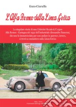 L'Alfa Romeo della Linea Gotica libro