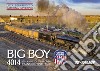 Big Boy 4014. 150 anni della ferrovia transcontinentale libro