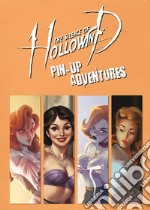 Pin-up adventures. The silence of Hollowind. Ediz. italiana libro