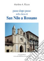 Passo dopo passo nella chiesa di San Nilo a Rossano libro